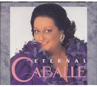 Bellini, Vincenzo - Eternel Caballé