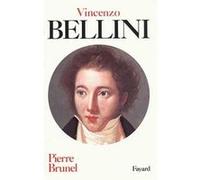 Vincenzo Bellini Pierre Brunel (Auteur)
