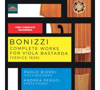 Bonizzi – Intégrale des Œuvres pour Viola Bastarda (Venise, 1626) – Dynamic