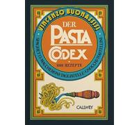 Vincenzo Buonassisi Der Pasta-Codex: 1001 Rezepte (Poche)