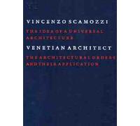 Vincenzo Scamozzi: Venetian Architect