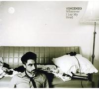 Vincenzo - Wherever I Lay My Head [Import]