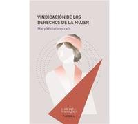 Vindicación De Los Derechos De La Mujer Wollstonecraft, Mary (Auteur)