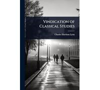 Vindication of Classical Studies