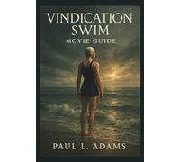 VINDICATION SWIM: Exploring the True Story, Themes, Filmmaking, and Legacy of Mercedes Gleitze’s Historic Triumph