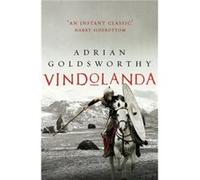 Vindolanda by Adrian Goldsworthy Adrian Goldsworthy (Auteur)