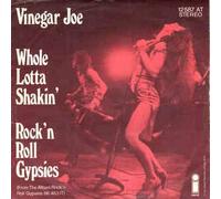 Vinegar Joe - Whole Lotta Shakin' / Rock 'N Roll Gypsies [Vinyl Single 7'']