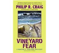 Vineyard Fear Philip R. Craig (Auteur)