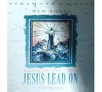 Vineyard Music - Jesus Lead On: Touching the Father's Heart - Live Worship (UK Import)