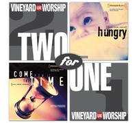 Vineyard UK Worship - Two for One: Come Now is The Time/Hungry