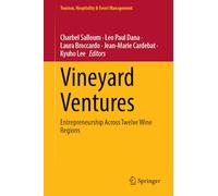 Vineyard Ventures: Entrepreneurship Across Twelve Wine Regions