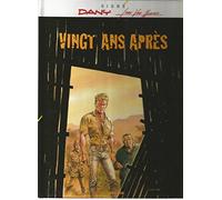 VINGT ANS APRES