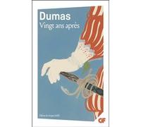 Alexandre Dumas Père – Vingt ans après – Roman – Poche – Flammarion