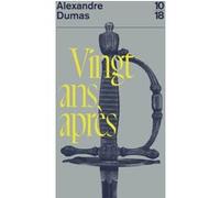 Vingt ans après Alexandre Dumas Père (Auteur), Marion Brunet (Préface)