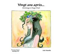 Vingt ans après Hommage à Pratt - Lele Vianello - Mosquito - relié - Bande dessinée