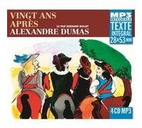 Vingt ans apres (integrale mp3), lu par bernard bollet Alexandre Dumas Père (Auteur)