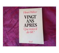 Vingt Ans Après - Que Reste-T-Il De 68 ?