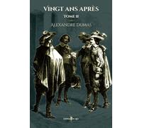 Vingt ans après - Tome 2: - Edition illustrée par 69 gravures