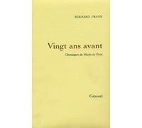 Vingt ans avant Chroniques du Matin de Paris - Bernard Frank - Grasset - broché - Anthologie