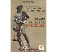 Vingt ans de lois de bioethique MA éditions (Auteur)