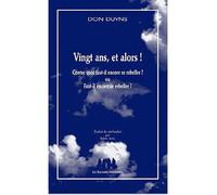 Vingt ans, et alors! - Don Duyns - Solitaires Intempestifs - broché - Livre