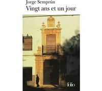 Vingt ans et un jour Jorge Semprún (Auteur), Serge Mestre (Traduction)