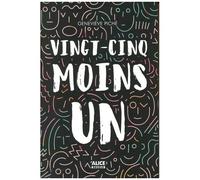 Vingt-Cinq Moins Un
