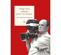 Vingt-cinq solistes pour un choeur. Les actrices de Bolognini