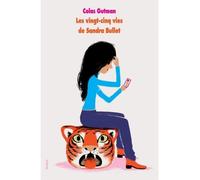 Colas Gutman – Les vingt-cinq vies de Sandra Bullot – Roman adolescent dès 13 ans – Broché