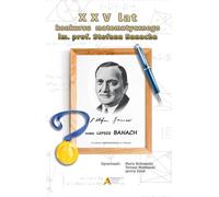 Vingt-cinquième anniversaire du concours mathématique S. Banach