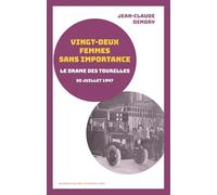 Vingt-deux femmes sans importance - Jean-Claude Demory - Du Felin Eds - broché - Essai