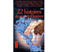 Vingt-deux histoires de sexe et d'horreur