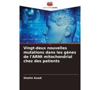 Vingt-Deux Nouvelles Mutations Dans Les Gènes De L'arnt Mitochondrial Chez Des Patients