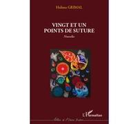 Halima Grimal – Vingt et un points de suture – Nouvelles – Broché – L'Harmattan