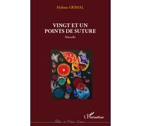 Halima Grimal – Vingt et un points de suture – Nouvelles – Broché – L'Harmattan