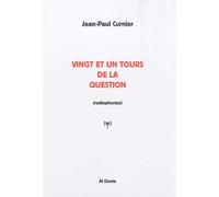 Vingt et un tours de la question