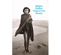 Vingt et une heures - Hélène Duffau - Ecole Des Loisirs - broché - Roman adolescent dès 13 ans