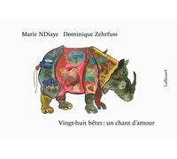 Vingt-huit bêtes : un chant d’amour