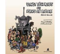 Vingt légendes du pays de Liège
