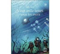 Vingt mille lieues sous les mers Jules Verne (Auteur), Michel Honaker (Adapté)