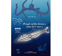 Vingt mille lieues sous les mers - tome 1