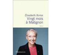 Vingt mois à Matignon Elisabeth Borne (Auteur)