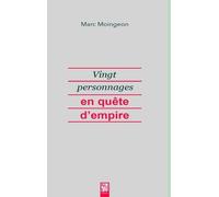 Vingt Personnages En Quête D'empire