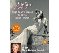 Vingt-quatre heures de la vie d'une femme: Livre audio 1CD MP3