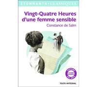 Vingt-quatre heures d'une femme sensible - de Constance - Flammarion - Poche - Scolaire / Universitaire