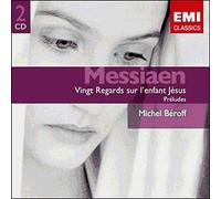 Vingt Regards Sur L'enfant Jesus Preludes Miche Beroff