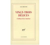 Vingt-trois délices: L'album d'un Amateur