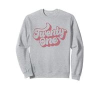 Vingt-Un 21 Ans pour Les Femmes pour Son 21e Anniversaire Sweatshirt