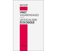 Vingt vagabondages vers un socialisme écologique