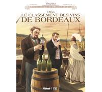 Vinifera – 1855 : Le classement des vins de Bordeaux – Glénat